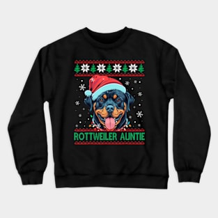 Rottweiler Auntie Santa Hat Rottweiler Dog Ugly Christmas Crewneck Sweatshirt